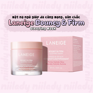 Mặt nạ ngủ Laneige Water Sleeping Mask / Laneige Bouncy & Firm Sleeping Mask