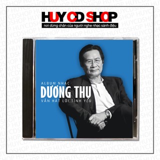Đĩa cd tình khúc dương thụ vẫn hát lời tình yêu nhạc trẻ trữ tình đĩa lòng trắng huy cd shop