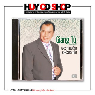 Đĩa cd giang tử giọt buồn không tên nhạc vàng trữ tình bolero đĩa lòng trắng huy cd shop