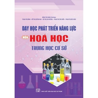 Sách - Dạy học phát triển năng lực môn Hóa học Trung học cơ sở