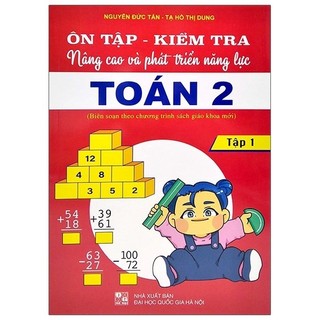 Sách - Ôn tập - kiểm tra Nâng cao và Phát triển năng lực Toán 2 - Tập 1