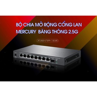 ✅ Switch Chia Lan Mercury 2.5G ,  SE106 / SE109 Cổng Vỏ Thép , wifi , camera -  băng thông 2.5g , aruba