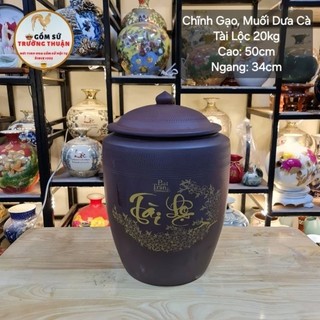 Hũ đựng gạo, muối dưa cà bát tràng tài lộc 20kg