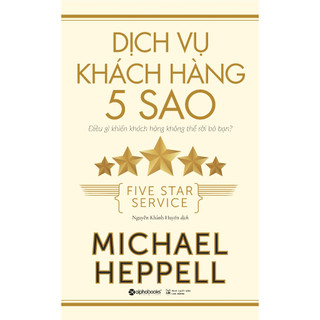 Sách : Dịch vụ khách hàng 5 sao