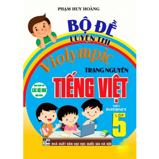 Sách - Bộ Đề Luyện Thi Violympic Trạng Nguyên Tiếng Việt Lớp 5 Trên Internet - HA