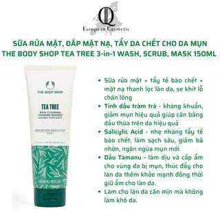 Sữa rửa mặt, mặt nạ tẩy da chết da mụn the body shop tea tree 3in1 wash scrub mask 125ml
