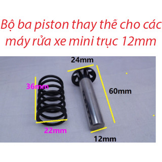 Bộ ba piston thay thế cho các máy rửa xe mini trục 12mm