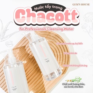 Nước tẩy trang Chacott for Professional Nhật chính hãng