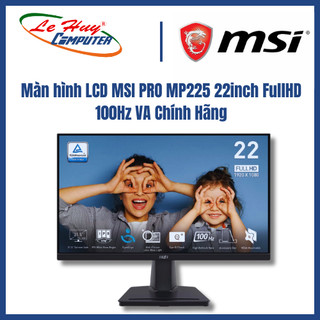 Màn hình lcd msi pro mp225 22inch fullhd 100hz ips chính hãng