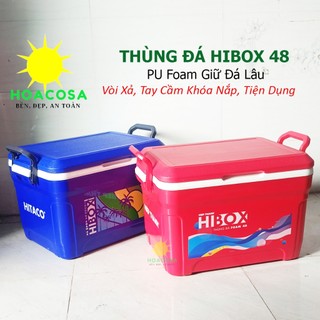 Thùng Đá Hibox 48L Foam Nhựa Hiệp Thành- Vòi Xả, Tay Cầm Khóa Nắp, Giữ Đá Lâu, Đồ Gia Dụng Hoacosa