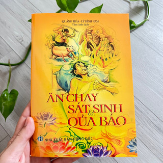 Ăn Chay Sát Sanh Và Quả Báo