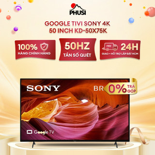 KD-50X75K Google Tivi Sony 4K 50 inch KD-50X75K  [MIỄN PHÍ GIAO LẮP]