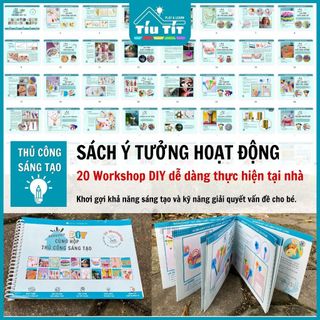 Sách ý tưởng - 20 hoạt động thủ công workshop diy dễ dàng thực hiện tại nhà cho bé từ 2 tuổi