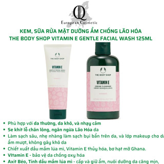 Sữa rửa mặt dưỡng ẩm da mềm mịn, cấp ẩm da khô the body shop Vitamin e gentle facial wash 125ml