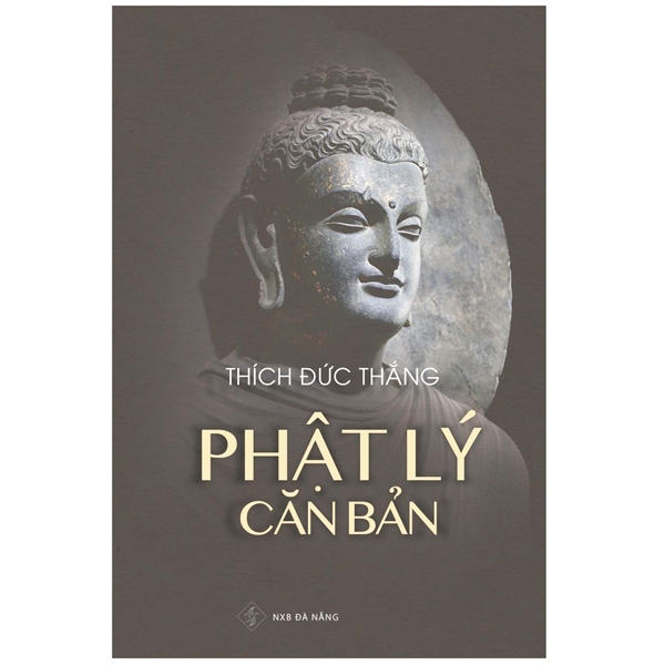 Sách - Phật Lý Căn Bản ( Thích Đức Thắng )
