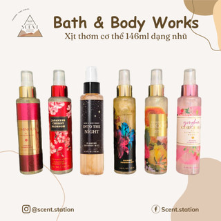 [Dạng nhũ] Xịt thơm cơ thể Body mist Bath & Body Works 146ml ~Scent.station ~