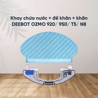 Khay chứa nước dùng thay thế cho DEEBOT OZMO 920/950/T5/T8/T8+/N8 PRO/T8 Aivi - Hàng Chính Hãng