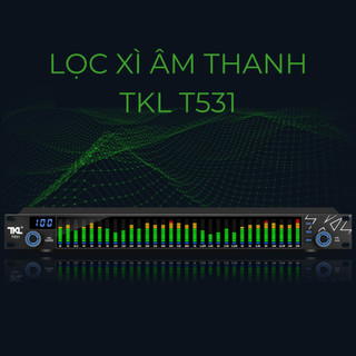 Lọc xì âm thanh chuyên nghiệp TKL T531 31 dải tần số, giảm tiếng ồn, chống hú, hiển thị phổ màn hình LED cao cấp