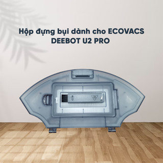 Hộp Đựng Bụi Dành Cho Robot Hút Bụi Lau Nhà Ecovacs Deebot U2 Pro - Hàng Chính Hãng