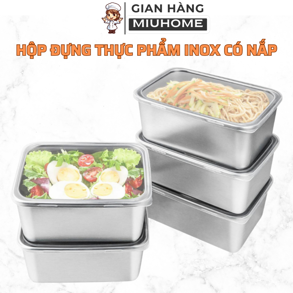 Hộp Đựng Thực Phẩm Tủ Lạnh Inox 304 Kèm Nắp Nhựa Chống Gỉ Sử Dụng Được Lò Vi Sóng Miu Home