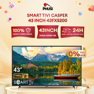 - - smart tivi casper 43 inch 43fx5200