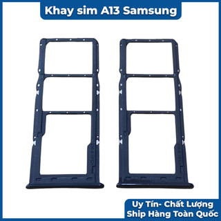 Khay sim samsung a13 chất lượng cao