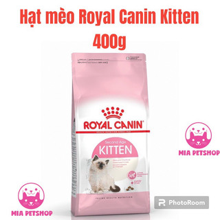 Hạt mèo royal canin kitten gói 400g
