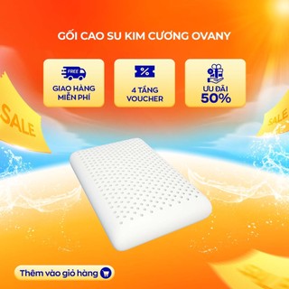 Gối cao su thiên nhiên Kim Cương Ovany 40x60cm đàn hồi nâng đỡ cổ vai gáy, thoáng khí, vỏ gối độ bền cao