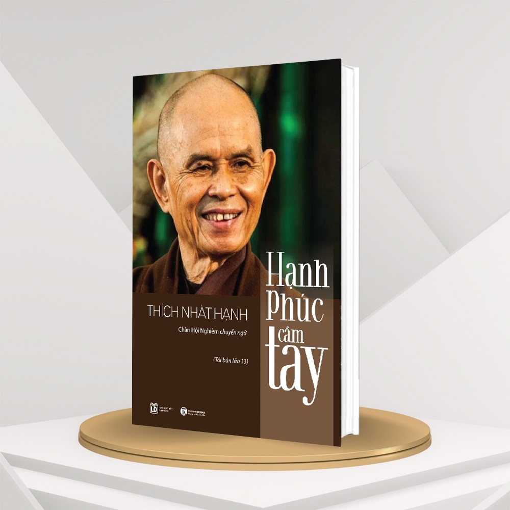 Sách - Hạnh Phúc Cầm Tay - Thích Nhất Hạnh