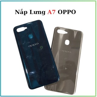 Vỏ Lưng Oppo A7,thay thế sửa chữa