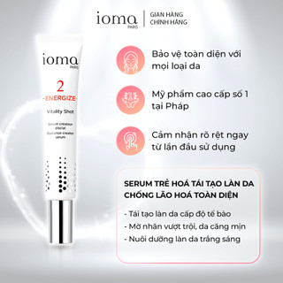 Tinh chất serum trẻ hoá giúp tái tạo bảo vệ làn da toàn diện IOMA PARIS Vitality Shot 30ml