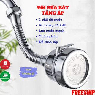 Vòi rửa bát vòi xịt tăng áp bồn rửa bát , đầu vòi tăng áp 3 chế độ xoay 360 độ