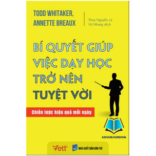 Sách - Bí quyết giúp việc dạy học trở nên tuyệt vời - Chiến lược hiệu quả mỗi ngày