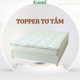 Topper Tơ Tằm Edena cao cấp, chuẩn phong cách giường ngủ khách sạn 5 sao