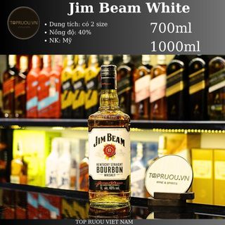 [Chính Hãng] Jim Beam White 700ml - 1000ml [Hàng Thật]