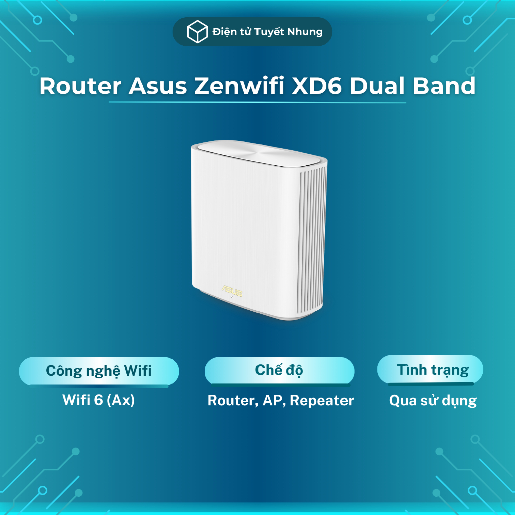 Router Asus Zenwifi XD6 1 Pack, Chuẩn Ax5400, Dual Band, Qua Sử Dụng - Router Wifi BH Lỗi 1-1