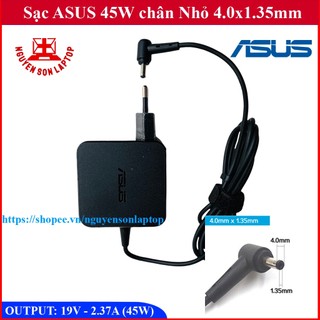 Sạc laptop Asus 19V - 2.37A - 45W chân Nhỏ 4.0x1.35mm - đường kính đầu sạc 4mm thay Asus X453 X453M X453MA