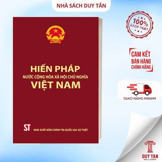 Sách - Hiến pháp nước Cộng hòa xã hội chủ nghĩa Việt Nam - NXB Chính trị Quốc Gia sự thật