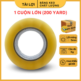 [HỎA TỐC] 1 CUỘN BĂNG KEO LỚN 200Ya Băng Keo Đóng Hàng Dán Thùng, Băng Dính Đóng Thùng Trong/Đục Tài Lợi
