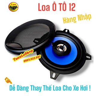 LOA  XE Ô TÔ 12CM  501- LOA XE OTO GIÁ 02 LOA KÈM NẮP - LOA XE HƠI, LOA CỬA XE HƠI- LOA ĐỒNG TRỤC 12