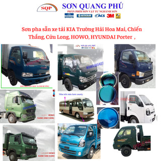 Sơn xe tải KIA, sơn nhà máy pha sẵn Kia Trường Hải, Hyundai, Chiến Thắng, Hoa Mai xe tải các loại SONQUANGPHU422