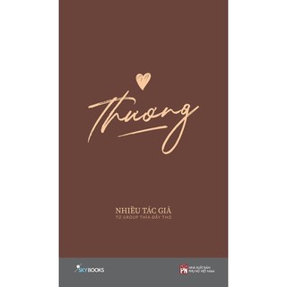 Cuốn : Thương - (Tập Thơ)