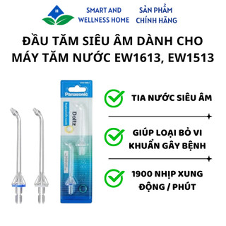 Đầu Tăm Siêu Âm Dành Cho Máy Tăm Nước Panasonic EW1613 / EW1513 / EW1511