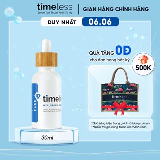 Serum Cấp Nước, Dưỡng Ẩm Da Timeless Hyaluronic Acid 100% Pure 30ml