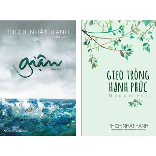 Giận - gieo trồng hạnh phúc