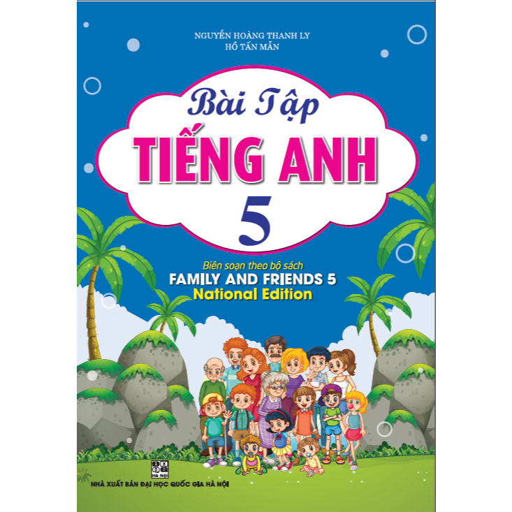 Sách - Bài Tập Tiếng Anh 5 (Biên Soạn Theo Bộ Sách Family And Friends 5  national edition)  - HAB