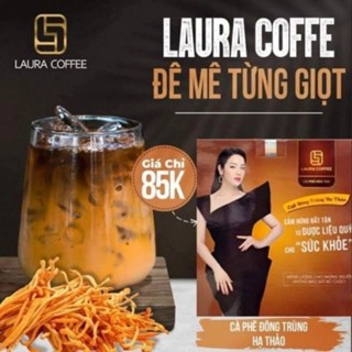 CAFE Laura Nhật Kim Anh Vị Đông Trùng Hạ Thảo