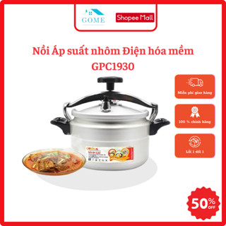 Nồi Áp suất nhôm Điện hóa mềm GPC1930 dung tích 11L, đáy từ, dùng cho mọi loại bếp, bảo hành 12 tháng