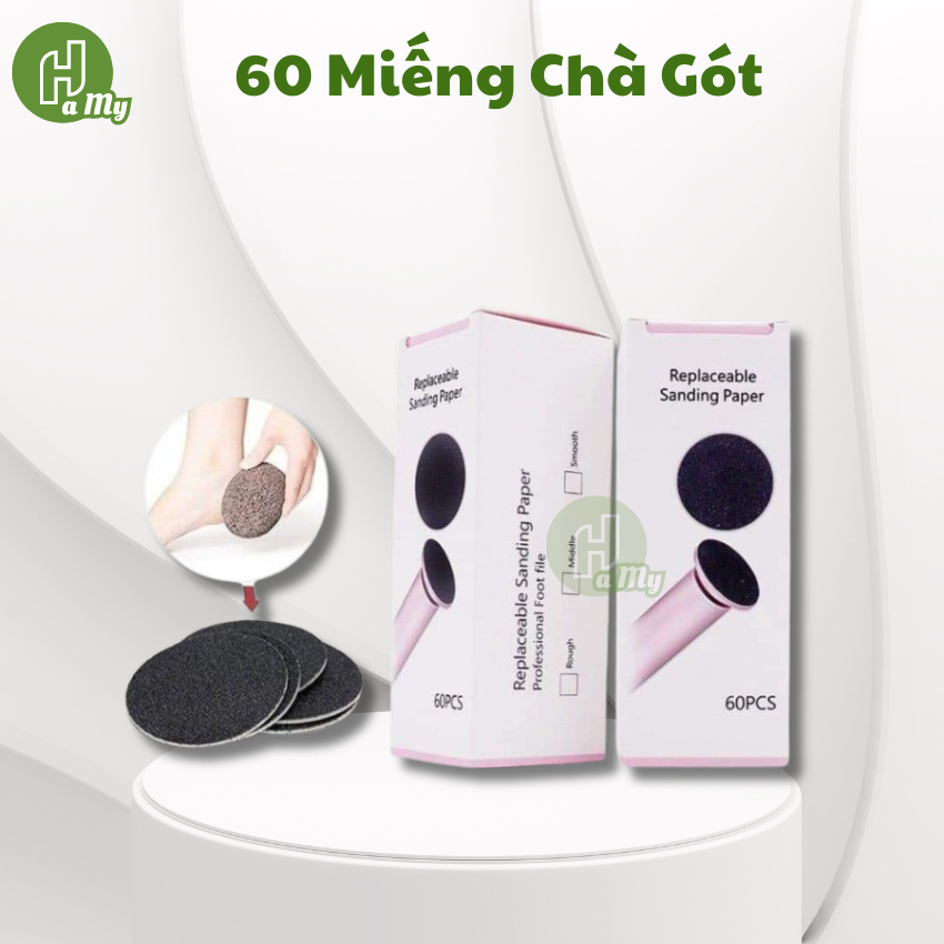 60 Miếng Nhám Chà Gót Dán Máy Chà Gót Chân