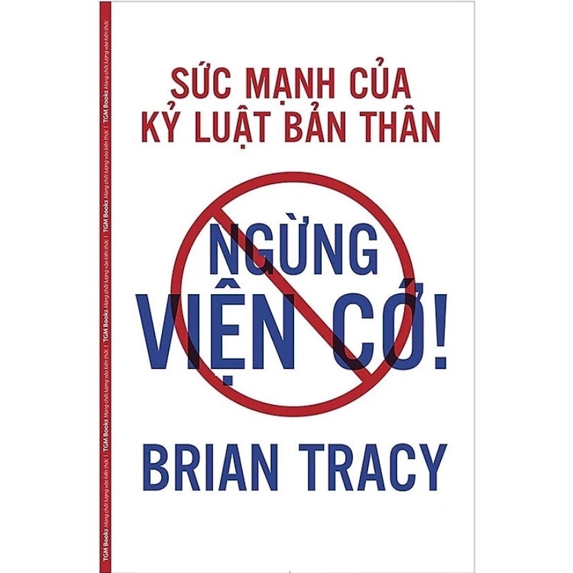 Sách- Ngừng Viện Cớ ( Sức Mạnh Của Kỷ Luật Bản Thân )
